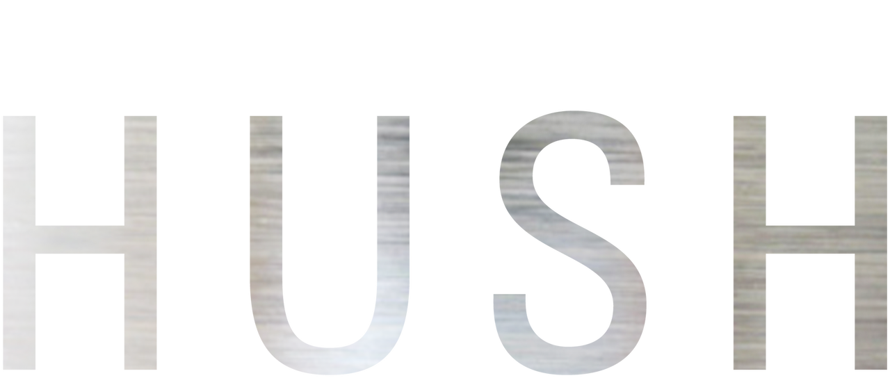 Hush