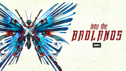 Into the Badlands